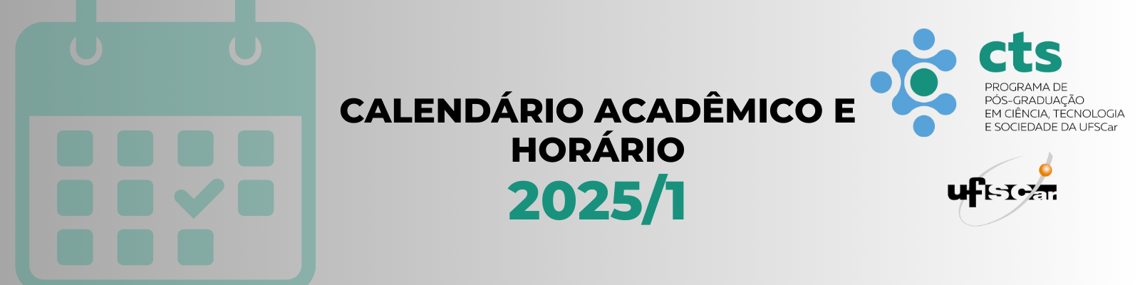 Horário e Calendário Acadêmico - 2025/1